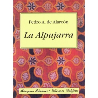 La Alpujarra - Pedro Antonio De Alarcón.